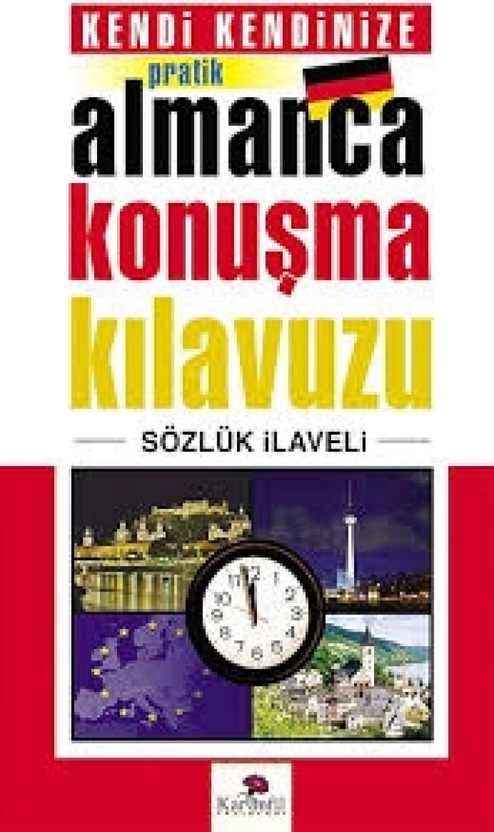  ALMANCA KONUŞMA KLAVUZU TÜRKLER İÇİN